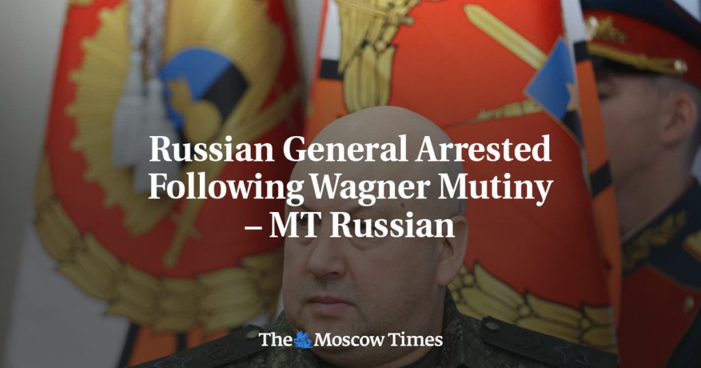Russische generaal gearresteerd na de Wagner-opstand - MT Russian